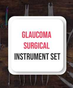 Glaucoma Surgical Instrument Set