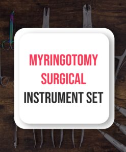 Myringotomy Surgical Instrument Set